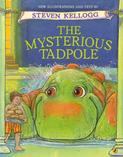 The Mysterious Tadpole book cover by Steven Kellogg