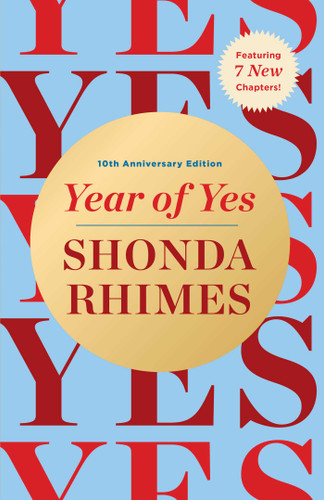 Year of Yes: 10th Anniversary Edition book cover by Shonda Rhimes