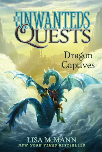 Dragon Captives (The Unwanteds Quests) book cover by Lisa McMann