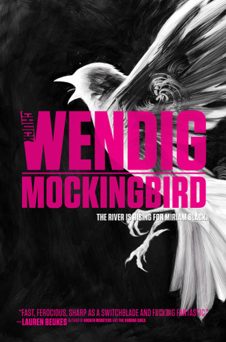 Mockingbird (Miriam Black) book cover by Chuck Wendig