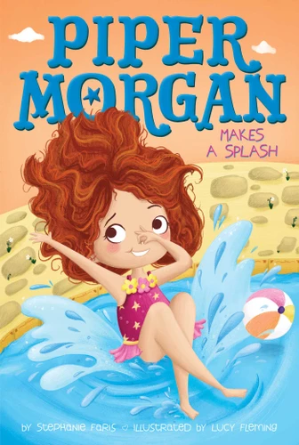 Piper Morgan Makes a Splash (Piper Morgan) book cover by Stephanie Faris