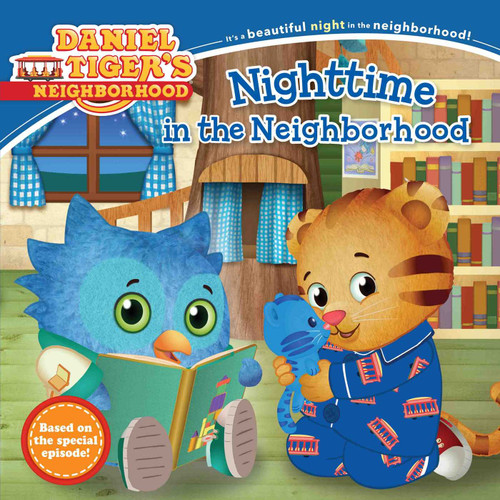Nighttime in the Neighborhood (Daniel Tiger's Neighborhood) book cover by 
