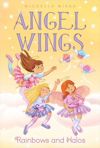Rainbows and Halos (Angel Wings) book cover by Michelle Misra