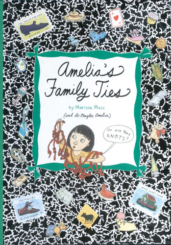 Amelia's Family Ties (Amelia) book cover by Marissa Moss