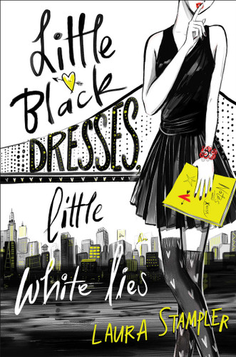 Little Black Dresses, Little White Lies book cover by Laura Stampler