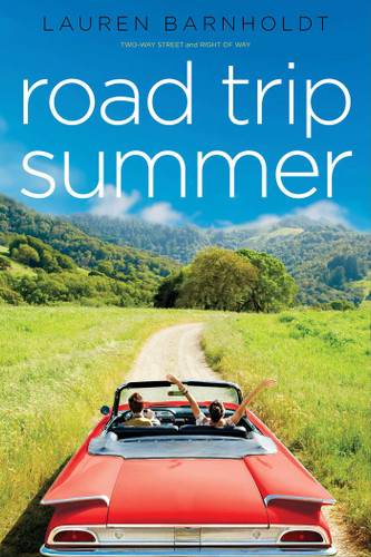 Road Trip Summer: Two-way Street; Right of Way book cover by Lauren Barnholdt
