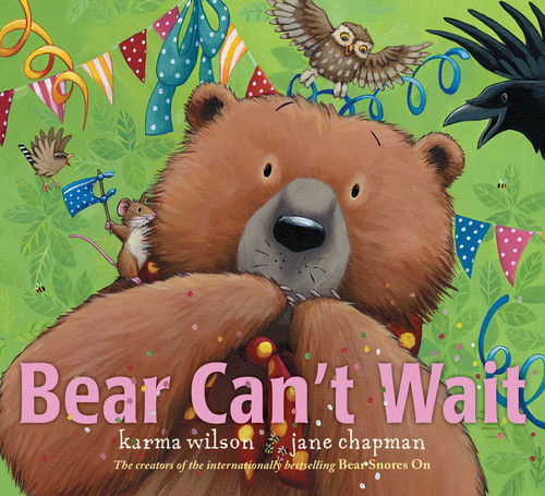 Bear Can't Wait (The Bear Books) book cover by Karma Wilson