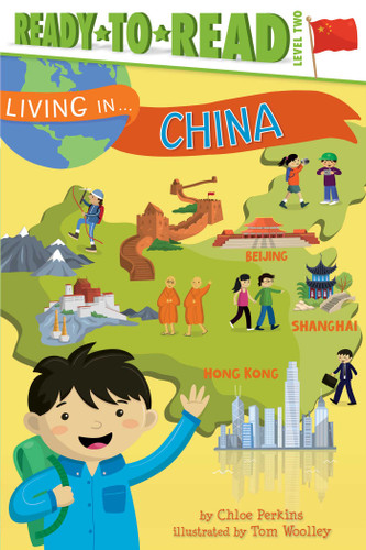 Living in . . . China: Ready-to-Read Level 2 (Living in...) book cover by Chloe Perkins