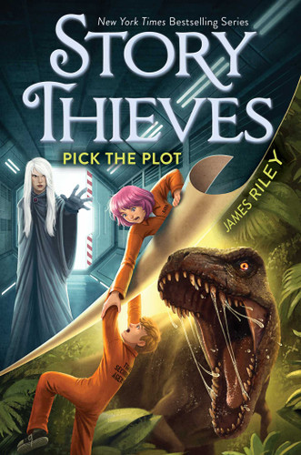 Pick the Plot (Story Thieves) book cover by James Riley