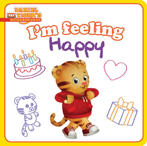 I'm Feeling Happy (Daniel Tiger's Neighborhood) book cover by Natalie Shaw