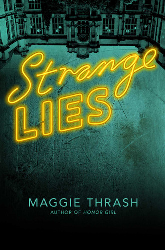 Strange Lies (Strange) book cover by Maggie Thrash