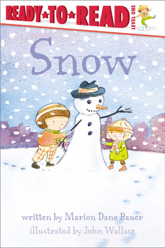 Snow: Ready-to-Read Level 1 (Weather Ready-to-Reads) book cover by Marion  Dane Bauer