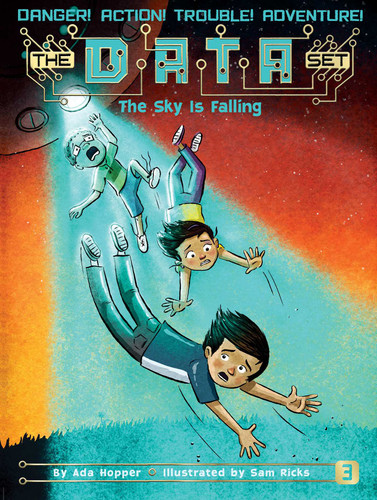 The Sky Is Falling (The DATA Set) book cover by Ada Hopper