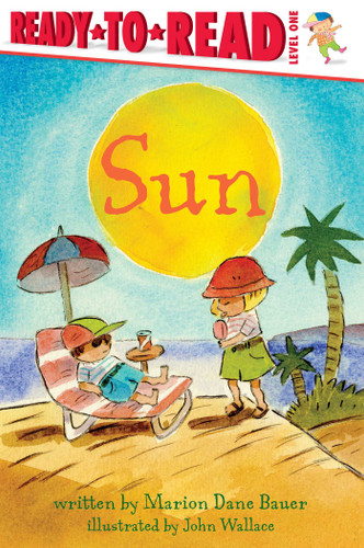 Sun: Ready-to-Read Level 1 (Weather Ready-to-Reads) book cover by Marion  Dane Bauer