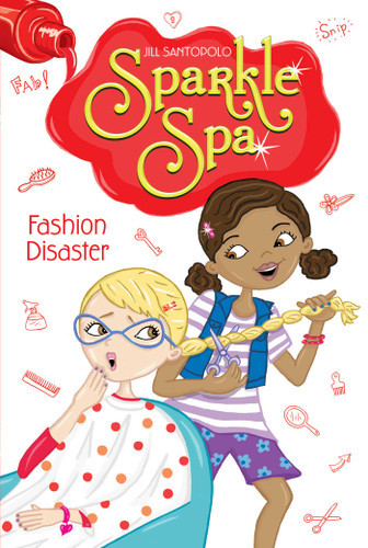 Fashion Disaster (Sparkle Spa) book cover by Jill Santopolo