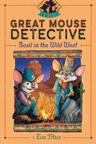 Basil in the Wild West (The Great Mouse Detective) book cover by Eve Titus