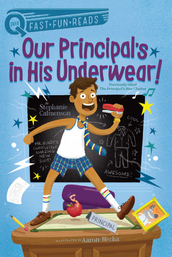 Our Principal's in His Underwear!: A QUIX Book (Our Principal) book cover by Stephanie Calmenson