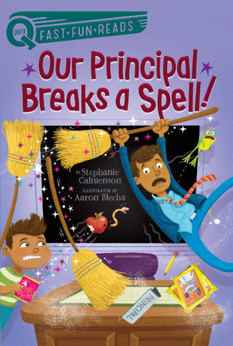 Our Principal Breaks a Spell!: A QUIX Book (Our Principal) book cover by Stephanie Calmenson