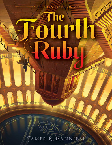 The Fourth Ruby (Section 13) book cover by James R. Hannibal