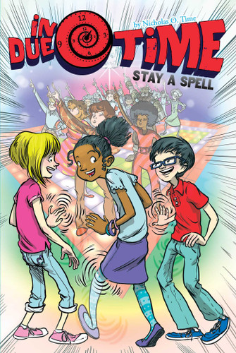 Stay a Spell (In Due Time) book cover by Nicholas O. Time