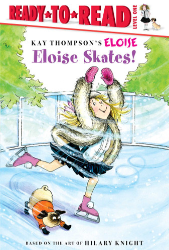Eloise Skates!: Ready-to-Read Level 1 (Eloise) book cover by Lisa McClatchy