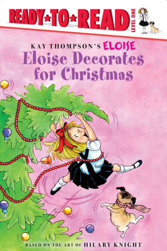 Eloise Decorates for Christmas: Ready-to-Read Level 1 (Eloise) book cover by Lisa McClatchy