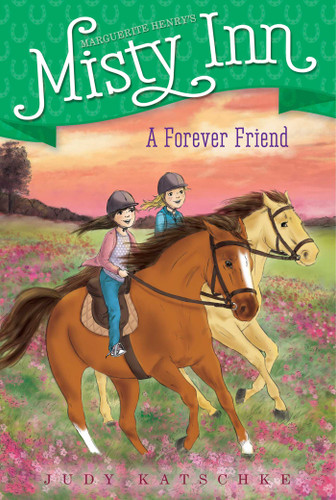 A Forever Friend (Marguerite Henry's Misty Inn) book cover by Judy Katschke