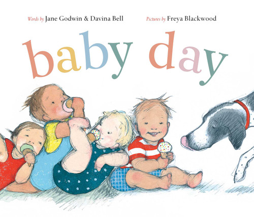 Baby Day book cover by Jane Godwin, Davina Bell