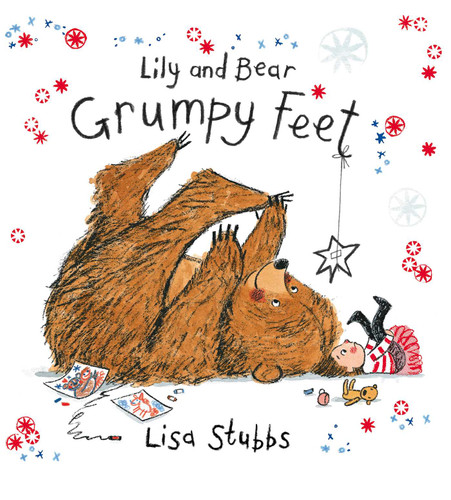 Grumpy Feet (Lily and Bear) book cover by Lisa Stubbs