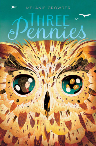 Three Pennies book cover by Melanie Crowder