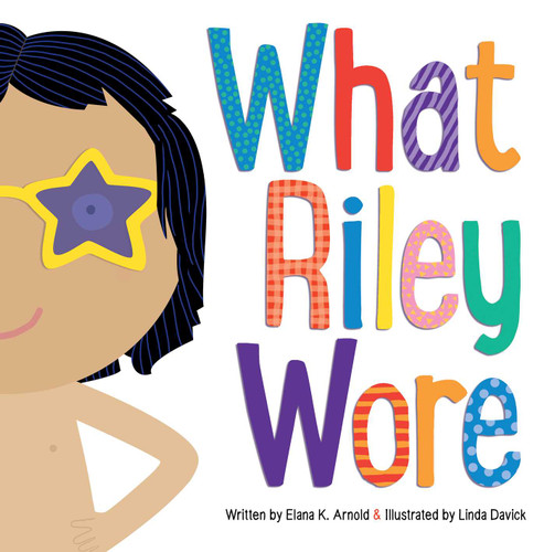 What Riley Wore book cover by Elana K. Arnold
