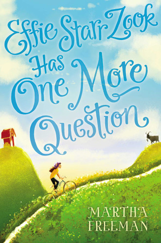 Effie Starr Zook Has One More Question book cover by Martha Freeman