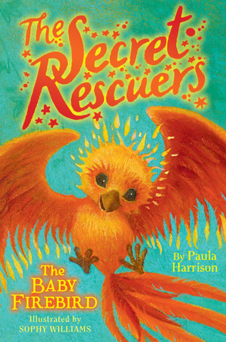 The Baby Firebird (The Secret Rescuers) book cover by Paula Harrison