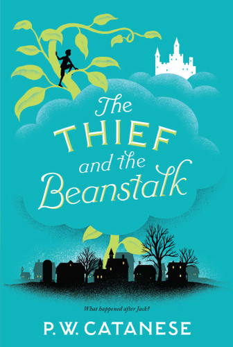 The Thief and the Beanstalk book cover by P. W. Catanese