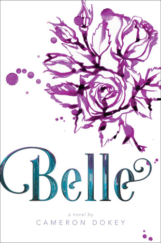 Belle book cover by Cameron Dokey