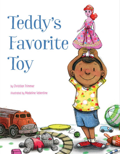Teddy's Favorite Toy book cover by Christian Trimmer