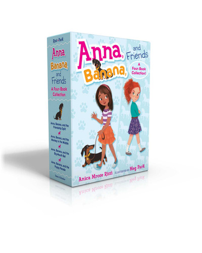 Anna, Banana, and Friends—A Four-Book Collection! (Boxed Set): Anna, Banana, and the Friendship Split; Anna, Banana, and the Monkey in the Middle; Anna, Banana, and the Big-Mouth Bet; Anna, Banana, and the Puppy Parade (Anna, Banana) book cover by Anica Mrose Rissi