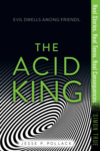 The Acid King (Simon True) book cover by Jesse P. Pollack