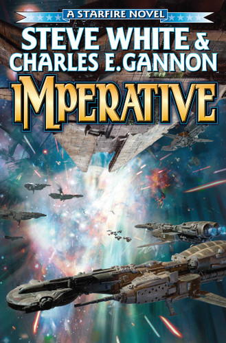 Imperative (Starfire) book cover by Steve White, Charles E Gannon