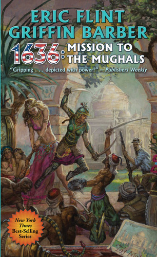 1636: Mission to the Mughals (Ring of Fire) book cover by Eric Flint, Griffin Barber