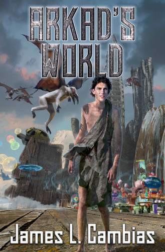 Arkad's World book cover by James L. Cambias