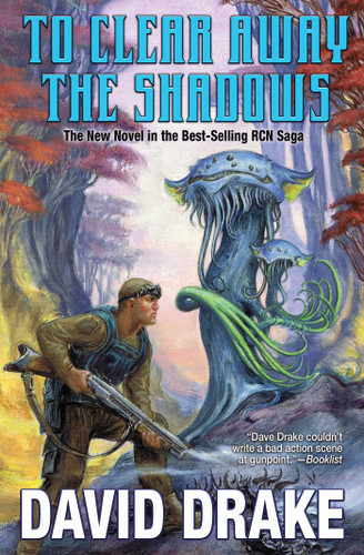 To Clear Away the Shadows (RCN) book cover by David Drake