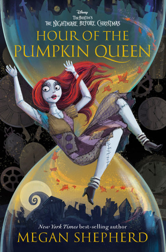 Hour of the Pumpkin Queen: Tim Burton's The Nightmare Before Christmas (Pumpkin Queen) book cover by Megan Shepherd
