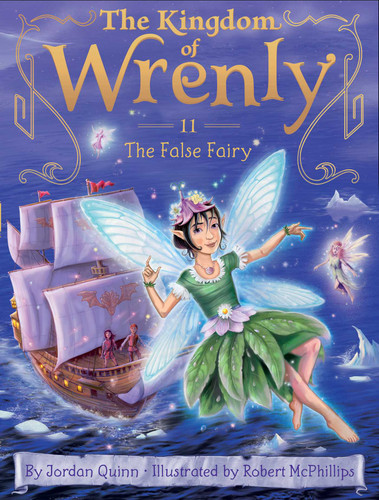 The False Fairy (The Kingdom of Wrenly) book cover by Jordan Quinn