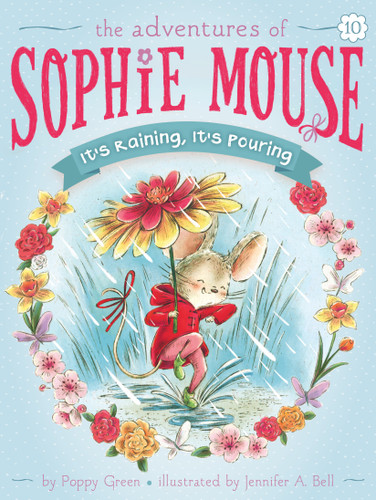 It's Raining, It's Pouring (The Adventures of Sophie Mouse) book cover by Poppy Green