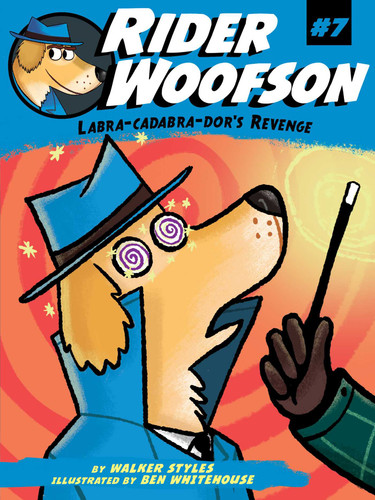 Labra-cadabra-dor's Revenge (Rider Woofson) book cover by Walker Styles