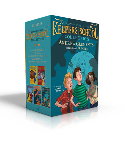 Benjamin Pratt & the Keepers of the School Collection (Boxed Set): We the Children; Fear Itself; The Whites of Their Eyes; In Harm's Way; We Hold These Truths (Benjamin Pratt and the Keepers of the School) book cover by Andrew Clements