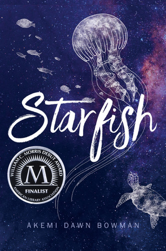 Starfish book cover by Akemi Dawn Bowman