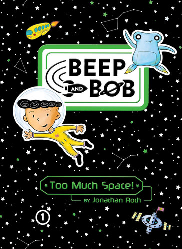 Too Much Space! (Beep and Bob) book cover by Jonathan Roth