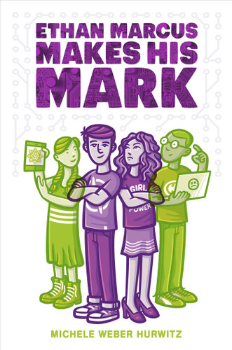 Ethan Marcus Makes His Mark book cover by Michele Weber Hurwitz